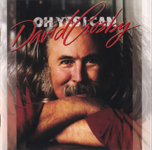 David Crosby - Oh Yes I Can (1CD)