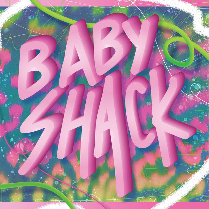 Panic Shack - Baby Shack [Green Splatter Vinyl]