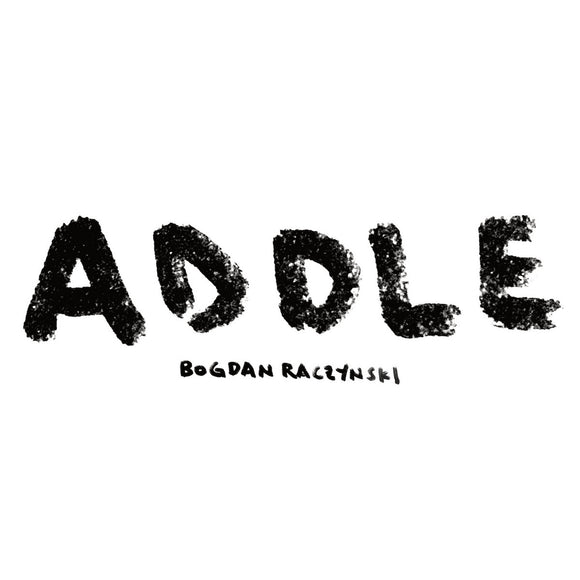 Bogdan Raczynski - Addle [2LP White Vinyl]