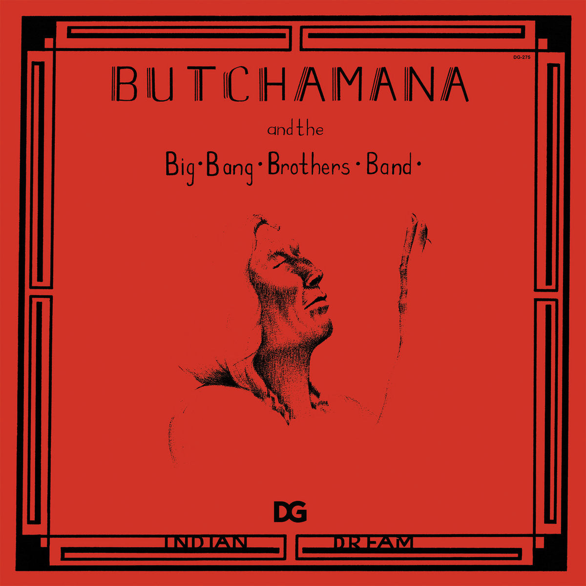 Butchamana & The Big Bang Brothers Band - Indian Dream