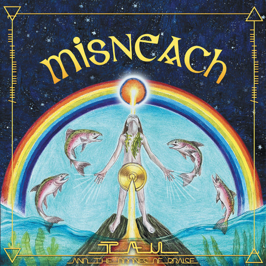 Tau & The Drones Of Praise - Misneach [CD]