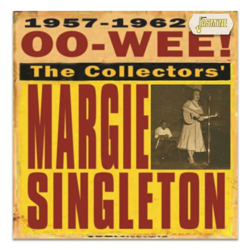 Margie Singleton - Oo-Wee - The Collectors' Margie Singleton [CD]