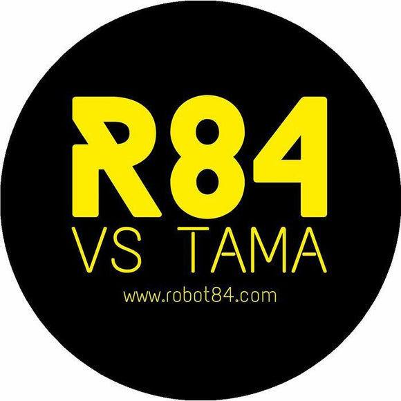 ROBOT84 - ROBOT84 V's TAMA