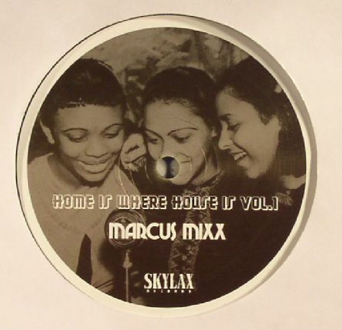 Marcus Mixx ‎– House's Where House Is Vol. 1