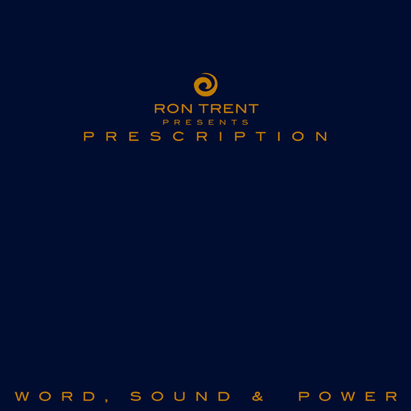 RON TRENT PRESENTS - PRESCRIPTION : WORD, SOUND & POWER (6 X LP BOX)