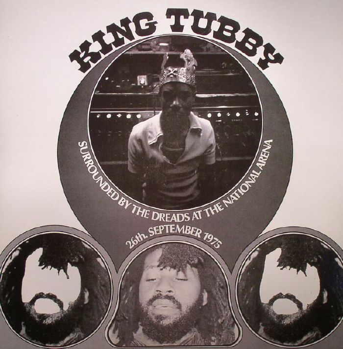 KING TUBBY - Surrounded By The Dreads At The National Arena: 26th September 1975
