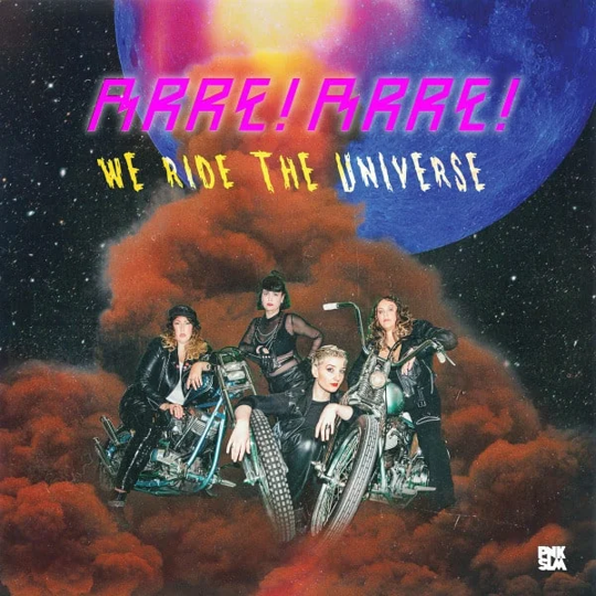 Arre! Arre! - We Ride The Universe [Yellow Vinyl]