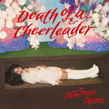 Pom Pom Squad - Death of a Cheerleader [LP]