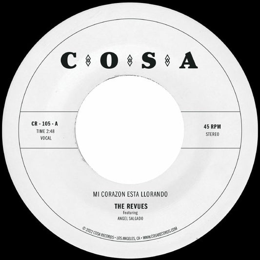 The Revues - Mi Corazón Esta Llorando [7" Vinyl]
