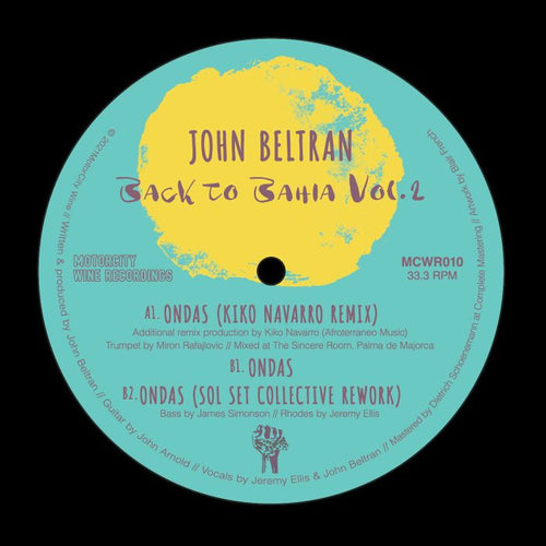 John BELTRAN - Back To Bahia Vol 2 (incl. Kiko Navarro mix)