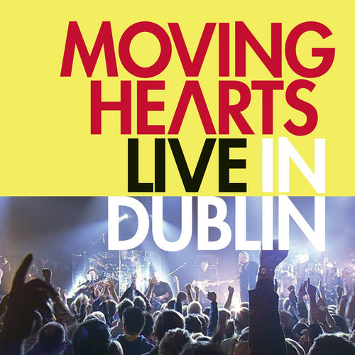 Moving Hearts - LIVE IN DUBLIN [2 x 12" Vinyl]
