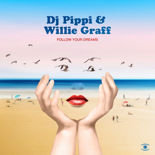 DJ Pippi & Willie Graff - Follow Your Dreams
