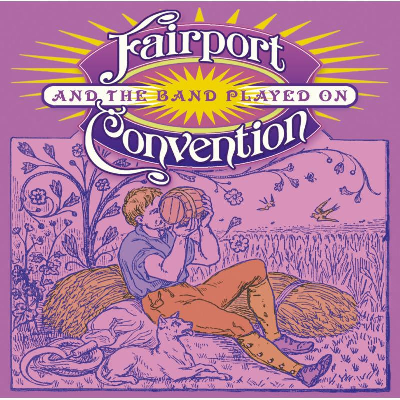 Fairport Convention - And The Band Played On [2CD]