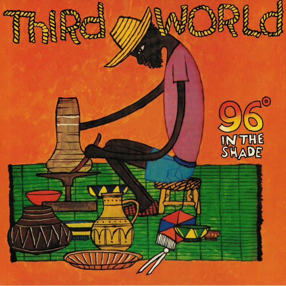 THIRD WORLD - 96 IN THE SHADE