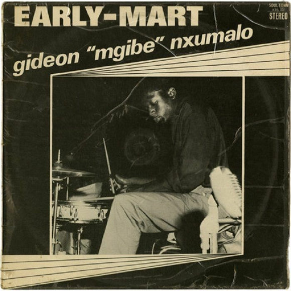 GIDEON NXUMALO - EARLY-MART