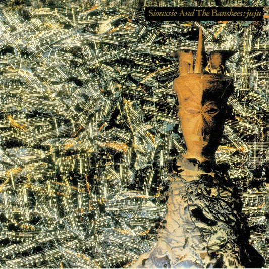SIOUXSIE & THE BANSHEES - Juju