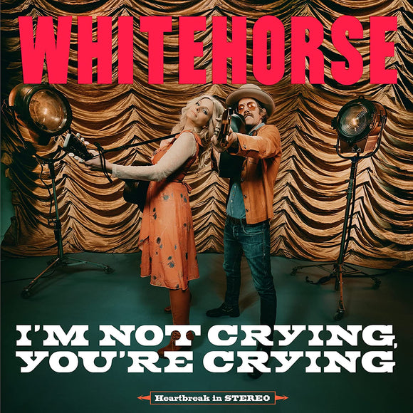 Whitehorse - I'm Not Crying, You're Crying [CD]