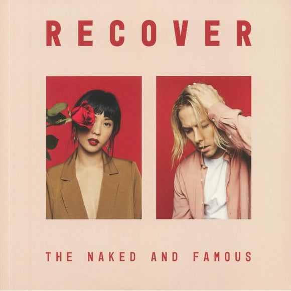 THE NAKED AND FAMOUS - RECOVER