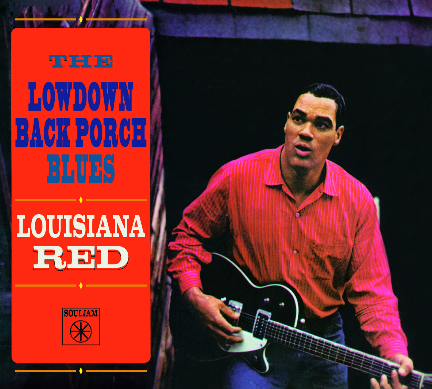 Louisiana Red - The Lowdown Back Porch Blues