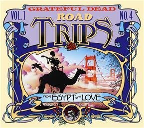 Grateful Dead - Road Trips Vol. 1 No. 4—From Egypt With Love (2-CD Set)