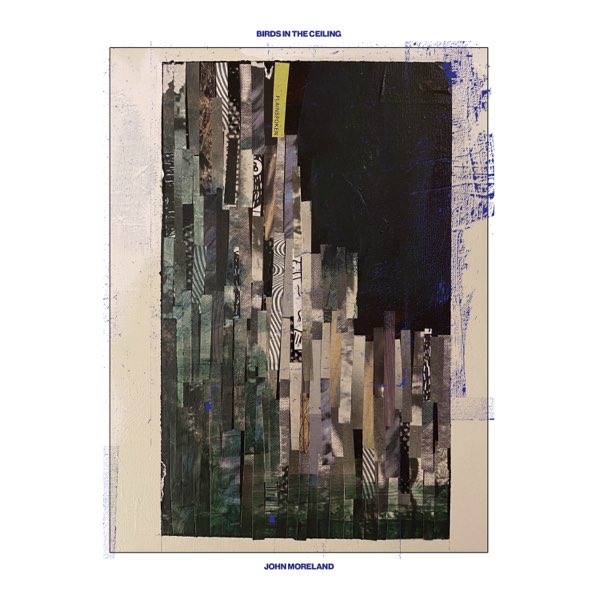 John Moreland - Birds In The Ceiling [Vinyl]