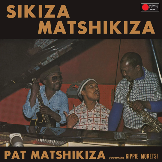 Pat Matshikiza - Sikiza Matshikiza