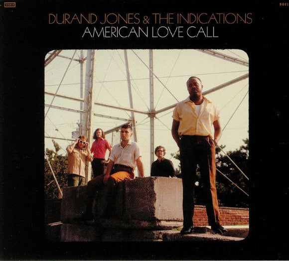 DURAND JONES & THE INDICATIONS - AMERICAN LOVE CALL [CD]