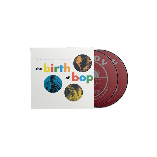 Various Artists - The Birth Of Bop: The Savoy 10-Inch LP Collection [2CD]