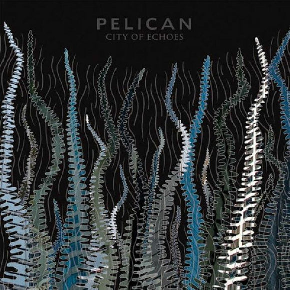 Pelican - City Of Echoes [2LP Translucent Blue]