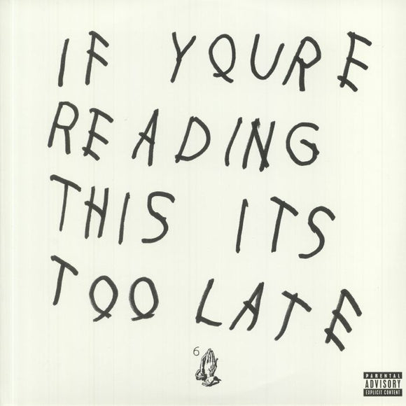 DRAKE - If You're Reading This It's Too Late (ONE PER PERSON)