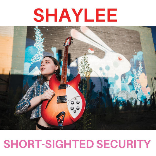 Shaylee - Short-Sighted Security [CD]