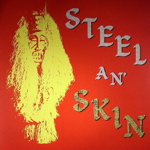 Steel An' Skin - Reggae Is Here Once Again