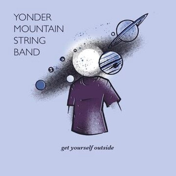 Yonder Mountain String Band - Get Yourself Outside [Vinyl]