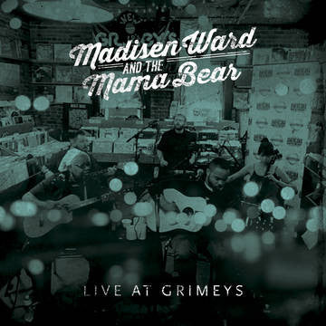 MADISEN & MAMA BEAR WARD - LIVE AT GRIMEYS (RSD)