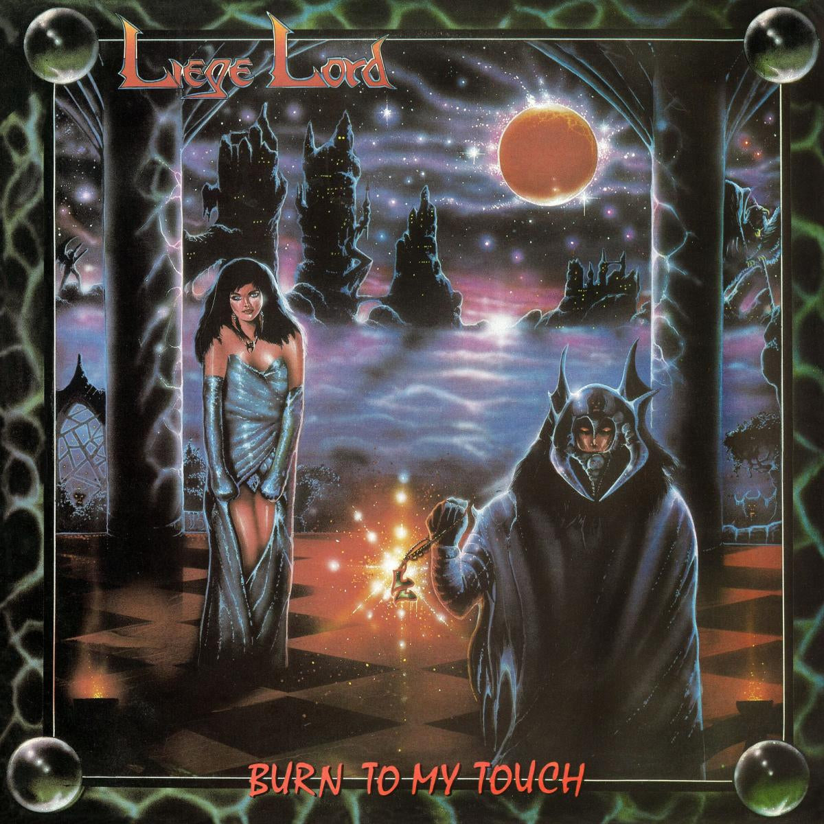 Liege Lord - Burn To My Touch (35th Anniversary RI) [CD]