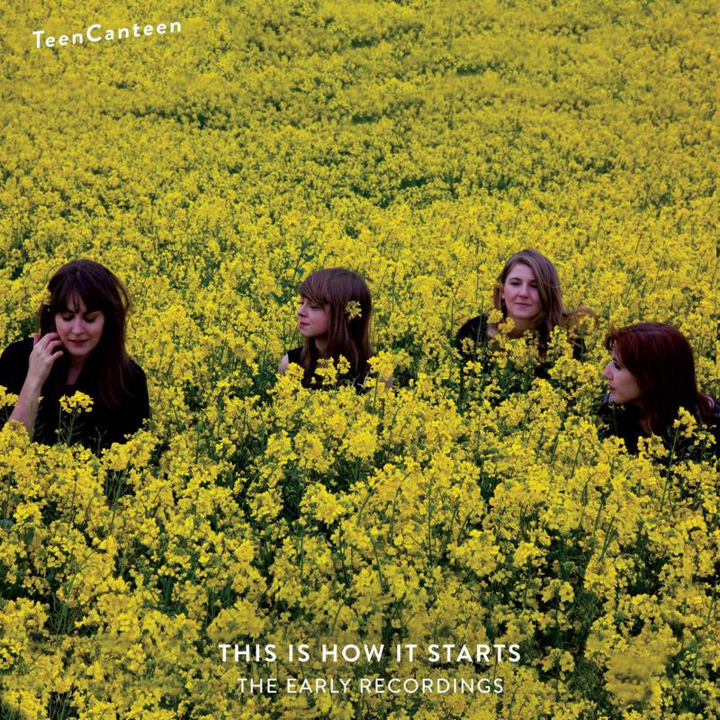 TeenCanteen - This Is How It Starts (The Early Recordings) [White Vinyl]