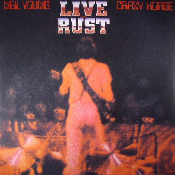 Neil Young & Crazy Horse - Live Rust (2LP/Gat)