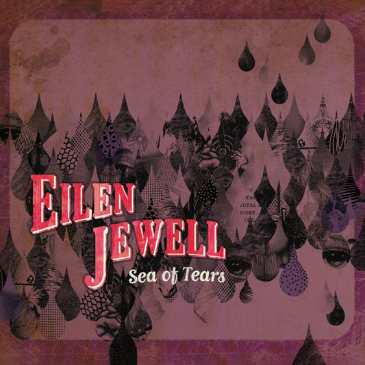Eilen Jewell - Sea Of Tears [CD]