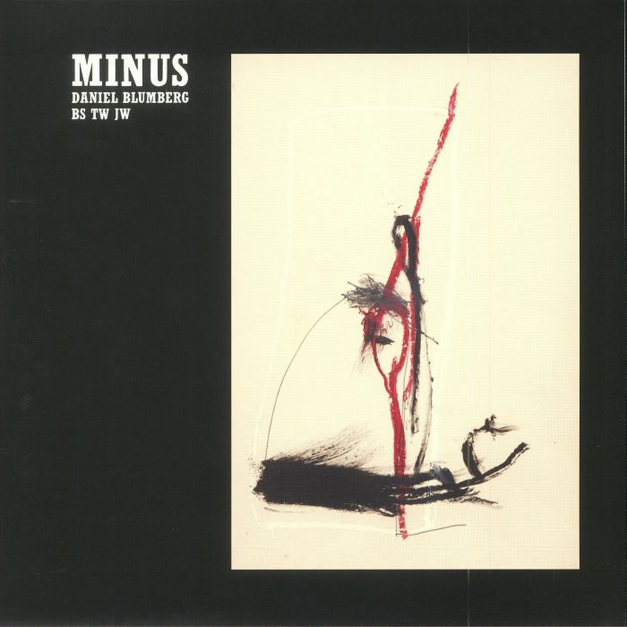 DANIEL BLUMBERG - MINUS