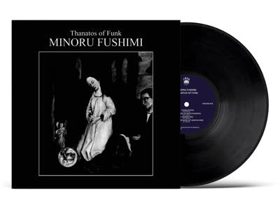 Minoru Fushimi - Thanatos Of Funk