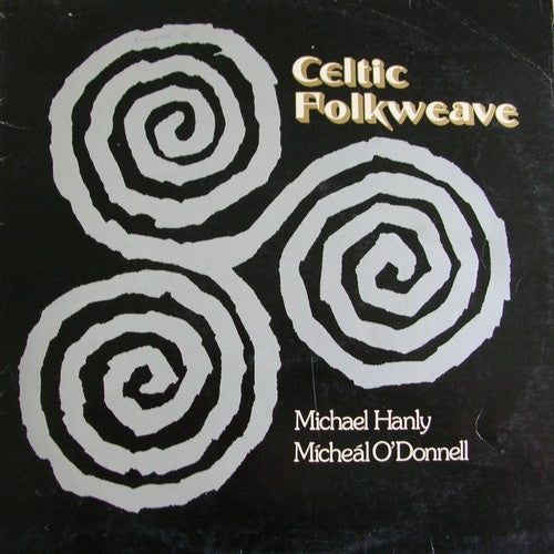 Mick Hanly & Mícheál Ó Domhnaill - Celtic Folkweave [LP]