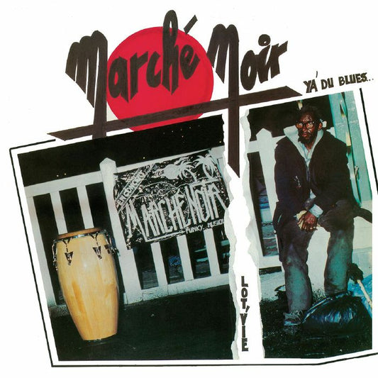 MARCHE NOIR - LOT'VIE / Y'A DU BLUES...