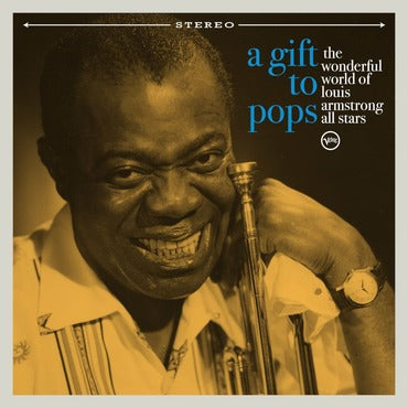LOUIS ARMSTRONG - The Wonderful World of Louis Armstrong All Stars - A Gift to Pops