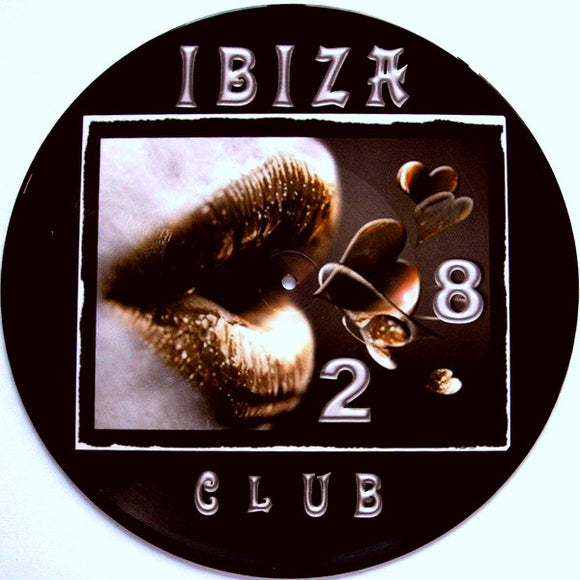 IBIZA CLUB - Vol 28 [Picture Disc]