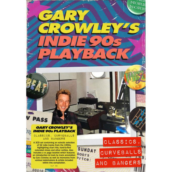 Various - Gary Crowleys Indie 90s Playback - Classics, Curveballs and Bangers
