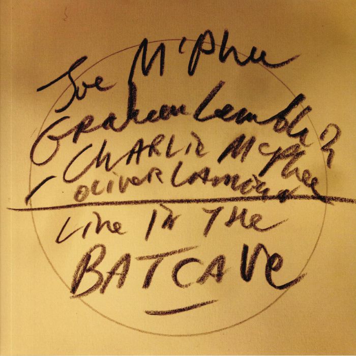 JOE MCPHEE/CHARLIE MCPHEE/GRAH - LIVE IN THE BATCAVE
