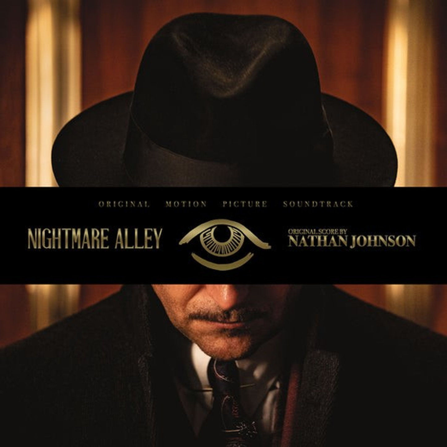 Composed by Nathan Johnson - Nightmare Alley:  Original Motion Picture Soundtrack