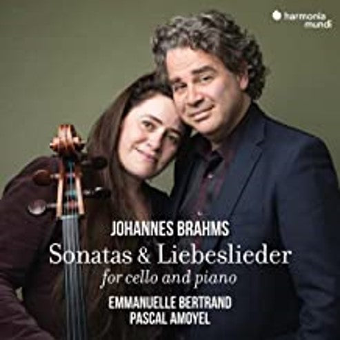 Emmanuelle Bertrand, Pascal Amoyel - Johannes Brahms: Sonatas & Liebeslieder for Cello and Piano