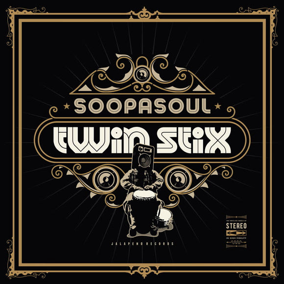 Soopasoul - Twin Stix