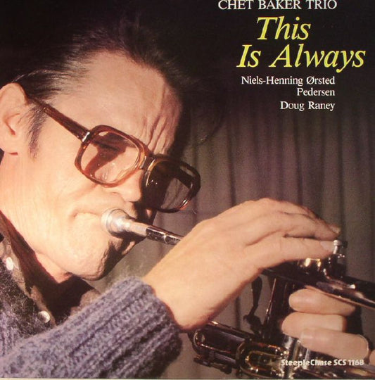 CHET BAKER TRIO - THIS IS ALWAYS (180G VINYL)